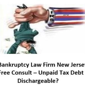Bankruptcy-Law-Firm-New-Jersey-Tax-Debt-Tax-Refunds
