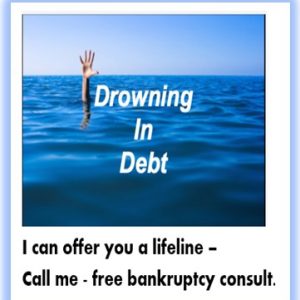 Drowning in Debt - Bankruptcy